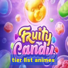 tier list animes